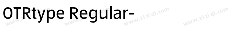 OTRtype Regular字体转换